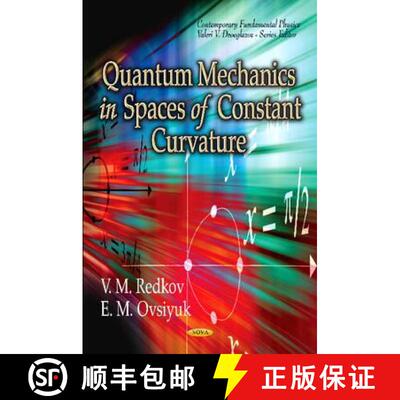 【3-4周达】Quantum Mechanics in Spaces of Constant Curvature [9781614702719]