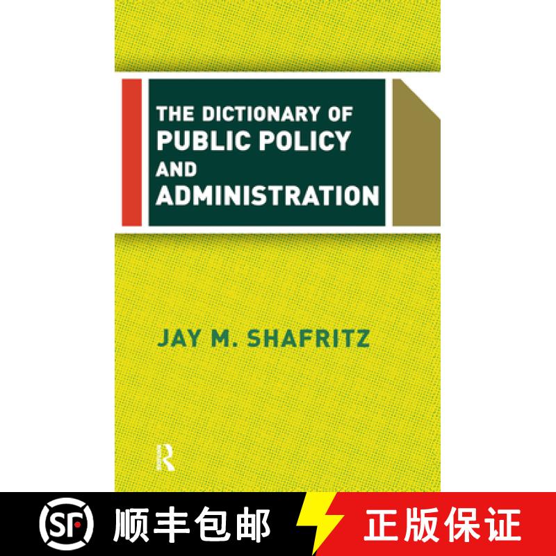 【3-4周达】The Dictionary of Public Policy and Administration [9780367318413]