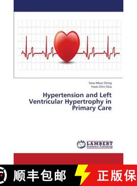 预订 Hypertension and Left Ventricular Hypertrophy in Primary Care [9783659439285]