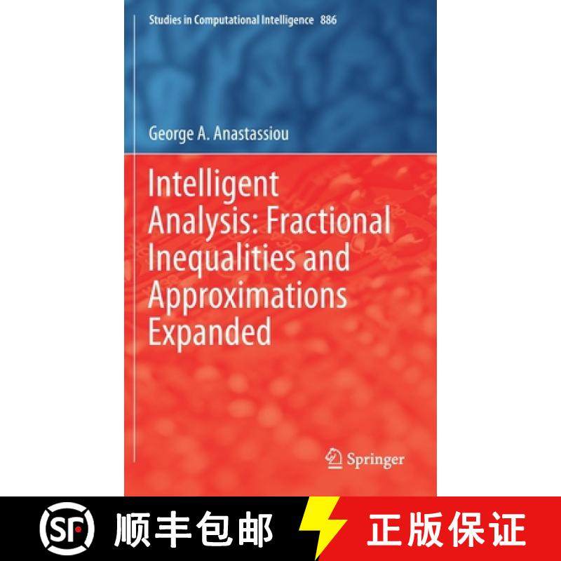 【3-4周达】Intelligent Analysis: Fractional Inequalities and Approximations Expanded [9783030386351]