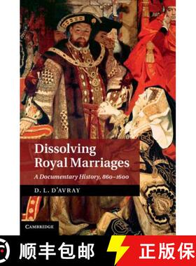 【3-4周达】Dissolving Royal Marriages: A Documentary History, 860–1600 [9781107062504]