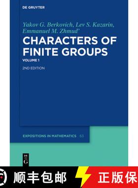 【3-4周达】Yakov G. Berkovich; Lev S. Kazarin; Emmanuel M. Zhmud': Characters of Finite Groups. Volume 1 [9783110224061]