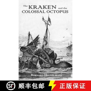 【3-4周达】Kraken and The Colossal Octopus: In the Wake of the Sea-Monsters [9780710308702]