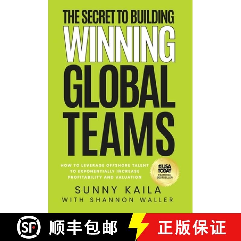【2-3周达】The Secret to Building Winning Global Teams: How to Leverage Offshore Talent to Exponentia... [9781636803418]
