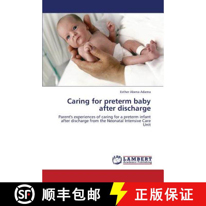 预订 Caring for Preterm Baby After Discharge [9783659229084]