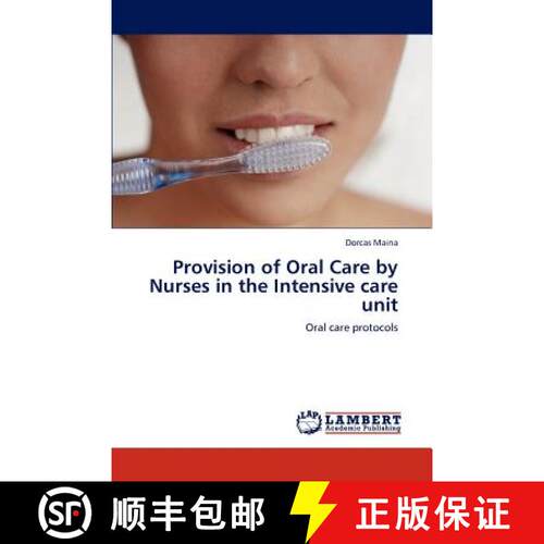 预订 Provision of Oral Care by Nurses in the Intensive care unit [9783847379539]
