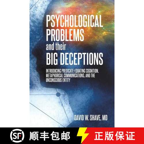 【3-4周达】Psychological Problems and Their Big Deceptions: Introducing Predicate-Equating Cognition,... [9781627342438]