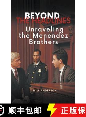 预订 Beyond the Headlines: Unraveling the Menendez Brothers [9798223816232]