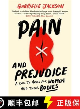 【3-4周达】Pain and Prejudice: A call to arms for women and their bodies [9780349424552]