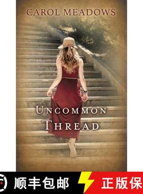 预订 Uncommon Thread [9781937600266]