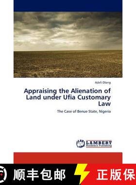 预订 Appraising the Alienation of Land Under Ufia Customary Law [9783845413365]