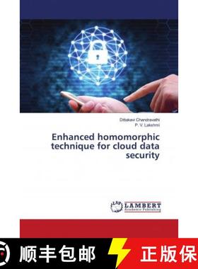 预订 Enhanced homomorphic technique for cloud data security [9786202816847]