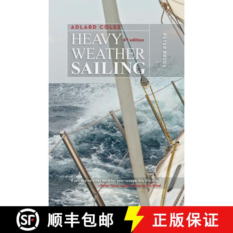 【3-4周达】Adlard Coles' Heavy Weather Sailing, Sixth Edition [9781626545274]