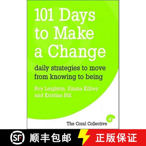 【3-4周达】101 Days to Make a Change: Daily strategies to move from knowing to being [9781845906788]