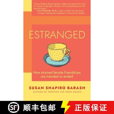 【3-4周达】Estranged: How Strained Female Friendships Are Mended or Ended [9781959170204]