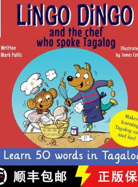 【3-4周达】Lingo Dingo and the Chef who spoke Tagalog: Laugh as you learn Tagalog kids book; learn ta... [9781915337146]