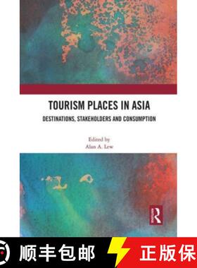 【3-4周达】Tourism Places in Asia: Destinations, Stakeholders and Consumption [9780367748234]