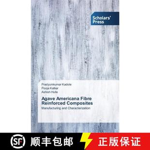 Fibre Americana Reinforced Composites 预订 9783639769425 Agave