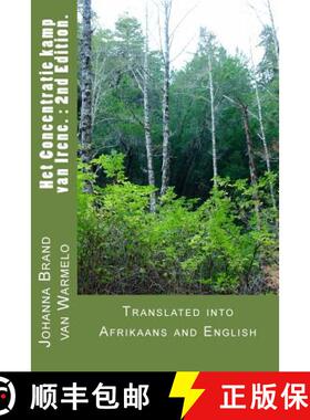 【3-4周达】Het Concentratie kamp van Irene: 2nd Edition: Translated into Afrikaans and English [9780957648944]