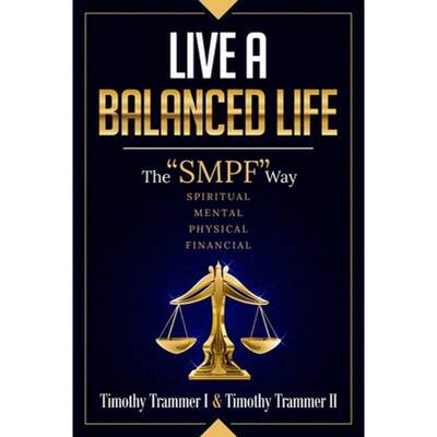 【4周达】Live a Balanced Life: The SMPF Way [9781949826609]