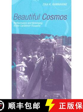 【3-4周达】Beautiful Cosmos – Performance and Belonging in the Caribbean Diaspora [9780745317663]