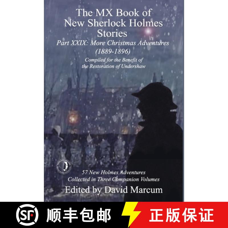 【2-3周达】The MX Book of New Sherlock Holmes Stories Part XXIX: More Christmas Adventures (1889-1896) [9781787059306]