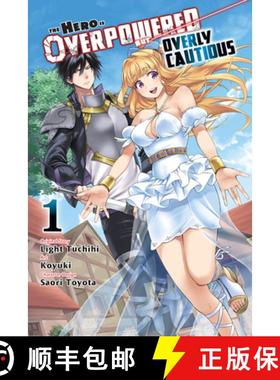 【3-4周达】The Hero Is Overpowered But Overly Cautious, Vol. 1 (Manga) [9781975332860]