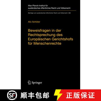 【3-4周达】Beweisfragen in der Rechtsprechung des Europäischen Gerichtshofs für Menschenrechte [9783662602638]