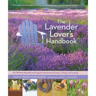 4周达 100 The Lover for Growing Varieties Beautiful 9781604692211 and Lavender Most Fragrant Cr... Handbook