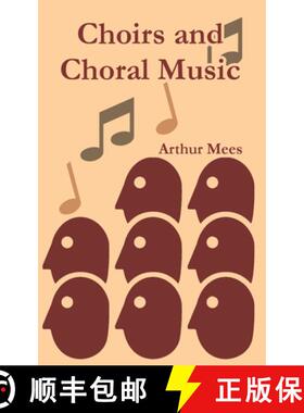 【3-4周达】Choirs and Choral Music [9781410213655]
