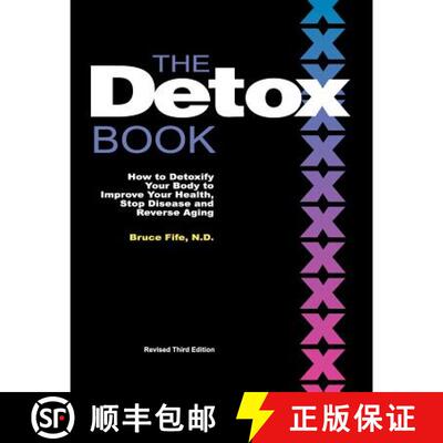 【3-4周达】Detox Book: How to Detoxify Your Body to Improve Your Health, Stop Disease & Reverse Aging... [9780941599894]