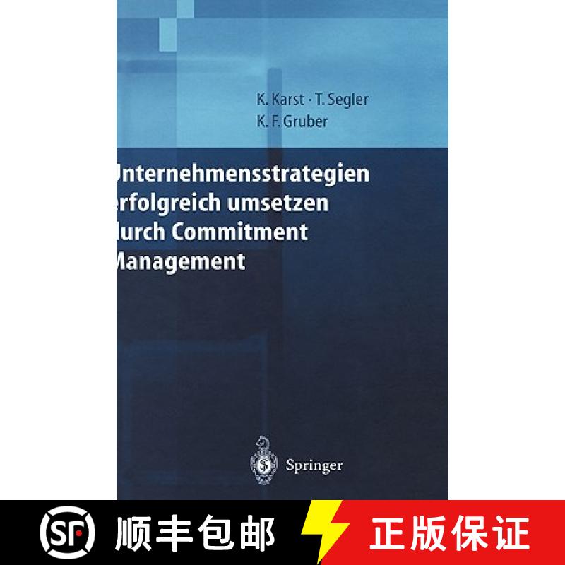 【3-4周达】Unternehmensstrategien Erfolgreich Umsetzen Durch Commitment Management [9783540661191]