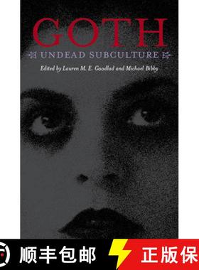 【3-4周达】Goth: Undead Subculture [9780822339212]