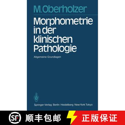 【3-4周达】Morphometrie in der klinischen Pathologie: Allgemeine Grundlagen [9783642691027]