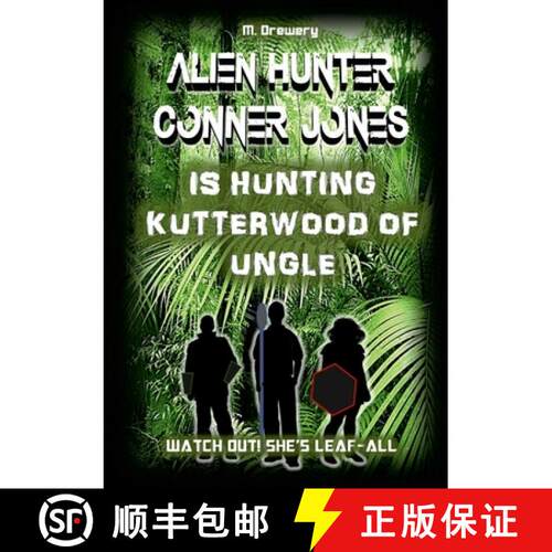 【3-4周达】Alien Hunter Conner Jones - Kutterwood of Ungle [9781300289302]