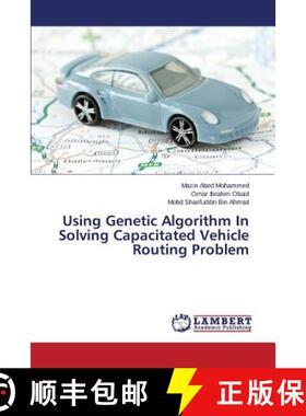 预订 Using Genetic Algorithm In Solving Capacitated Vehicle Routing Problem [9783659749636]