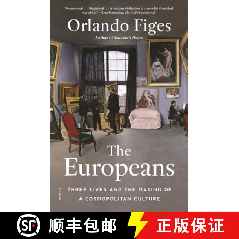 【3-4周达】The Europeans: Three Lives and the Making of a Cosmopolitan Culture [9781250772930]