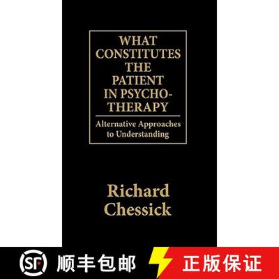 【3-4周达】What Constitutes the Patient In Psycho-Therapy : Alternative Approaches to Understanding [9780876685495]