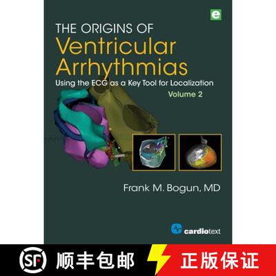 【3-4周达】The Origins of Ventricular Arrhythmias, Volume 2 : Using the ECG as a Key Tool for Localiz... [9781942909415]