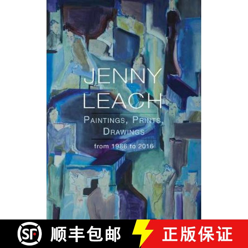 【2-3周达】Jenny Leach Paintings, Prints, Drawings from 1986 to 2016 [9781788032872]