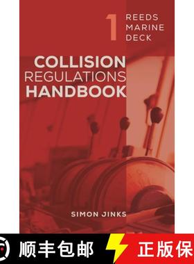 【3-4周达】Reeds Marine Deck: Collision Regulations Handbook: The ColRegs Interpreted for Mariners [9781399402217]