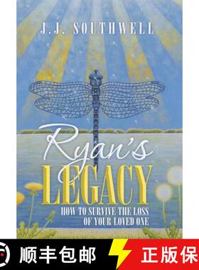 【3-4周达】Ryan's Legacy: How to Survive the Loss of Your Loved One [9781452573878]