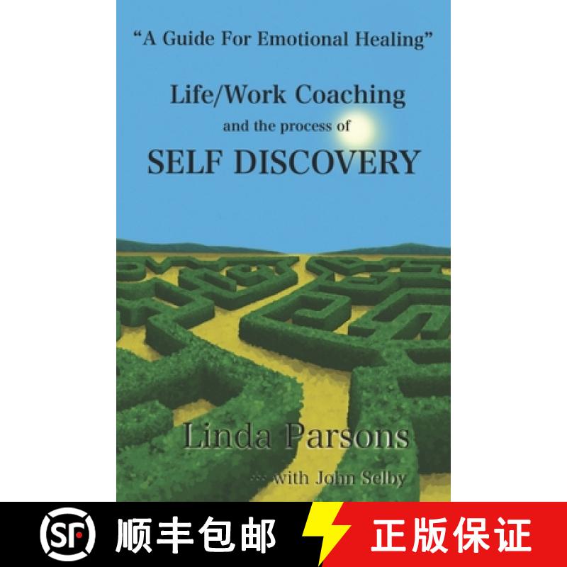 【2-3周达】Life/Work Coaching and the Process of Self Discovery: A Guide for Emotional Healing [9781962984164]