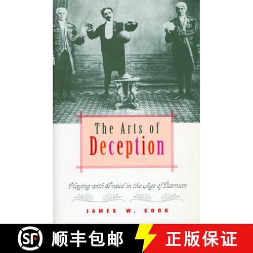 【3-4周达】The Arts of Deception – Playing with Fraud in the Age of Barnum [9780674005914]