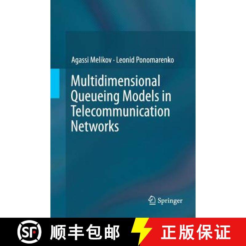 【3-4周达】Multidimensional Queueing Models in Telecommunication Networks [9783319357065]