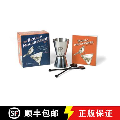 【3-4周达】The Tequila Mockingbird Kit : Cocktails with a Literary Twist [9780762461547]