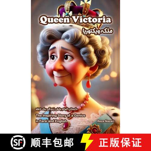 【3-4周达】Queen Victoria: The Inspiring Story of a Genius in Farsi and English [9798894446677]