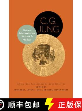 【3-4周达】Dream Interpretation Ancient and Modern: Notes from the Seminar Given in 1936-1941 - Updat... [9780691159454]