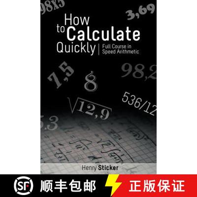 【3-4周达】How to Calculate Quickly: Full Course in Speed Arithmetic [9781607964209]