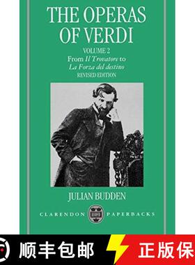 【3-4周达】Operas of Verdi: Volume 2: From Il Trovatore to La Forza del destino: - The Operas of Verd... [9780198162629]